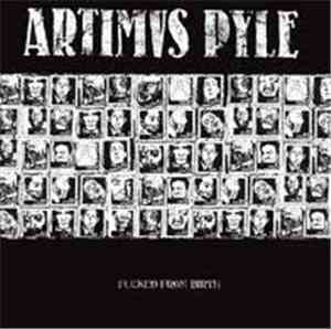 Artimus Pyle - Fucked From Birth