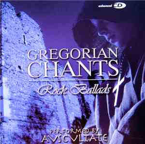 Avscvltate - Gregorian Chants - Rock Ballads