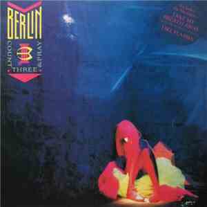 Berlin - Count Three & Pray