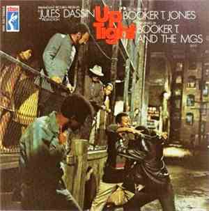 Booker T. And The M.G.'s - Up Tight (Music From The Score Of The Motion Picture)