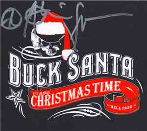 Buck Santa - It's Always Christmas Time