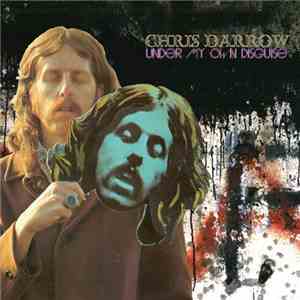 Chris Darrow - Chris Darrow/Under My Own Disguise