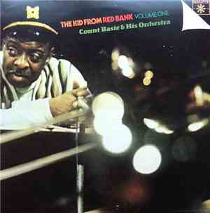 Count Basie & His Orchestra - The Kid From Red Bank Volume One