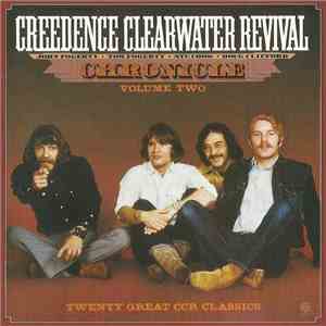 Creedence Clearwater Revival - Chronicle Volume Two
