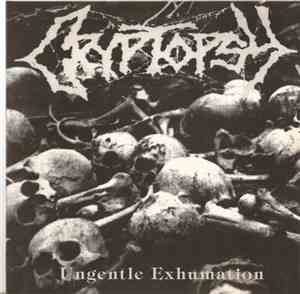 Cryptopsy - Ungentle Exhumation