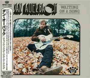Dan Auerbach - Waiting On A Song