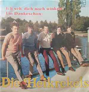 De Heikrekels - Ich Seh Dich Noch Winken