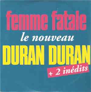 Duran Duran - Femme Fatale