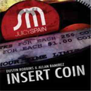 Dustin Robbins & Allan Ramirez - Insert Coin