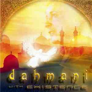Existence  - Dahmani With Existence