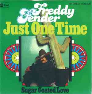 Freddy Fender  - Just OnTime