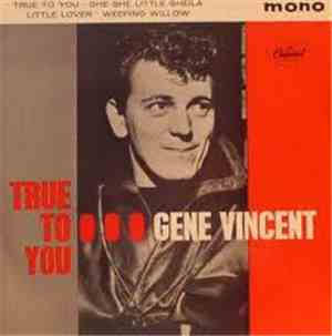 Gene Vincent - True To You