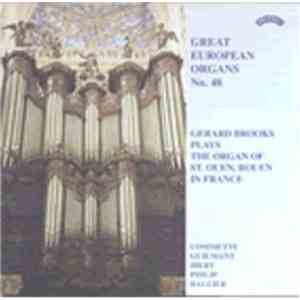 Gerard Brooks - Gerard Brooks Plays The Organ Of St. Ouen, Rouen, France