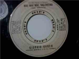 Giorgio Gaber / Iva Zanicchi - Mai, Mai, Mai (Valentina) / La Notte Dell'Ad ...