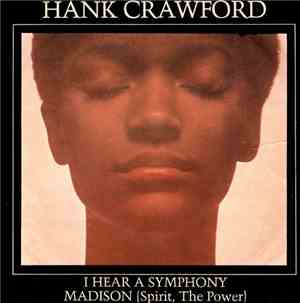 Hank Crawford - I Hear A Symphony