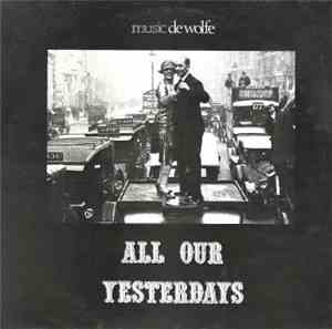 Jack Trombey - All Our Yesterdays