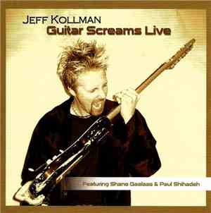 Jeff Kollman - Guitar Screams Live