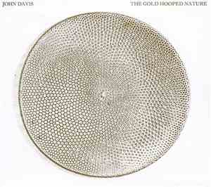 John Davis  - The Gold Hooped Nature