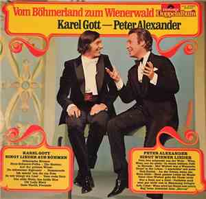 Karel Gott / Peter Alexander - Vom Böhmerland Zum Wienerwald