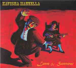 Kavisha Mazzella - Love & Sorrow