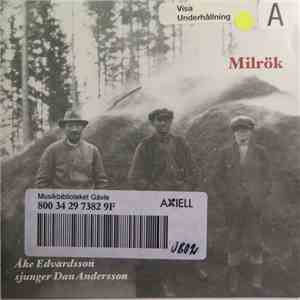 Åke Edvardsson - Milrök - Åke Edvardsson Sjunger Dan Andersson