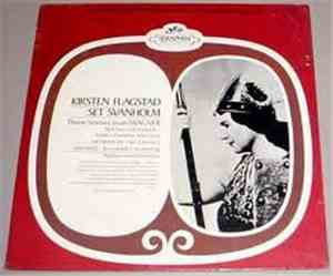 Kirsten Flagstad -  Set Svanholm - Three Scenes From Wagner