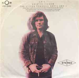 Kris Kristofferson - The Silver Tongued Devil and I