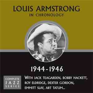 Louis Armstrong - In Chronology - 1944-1946