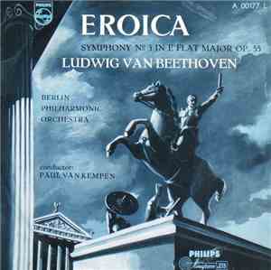 Ludwig Van Beethoven / Berliner Philharmoniker / Paul van Kempen - Eroica ( ...