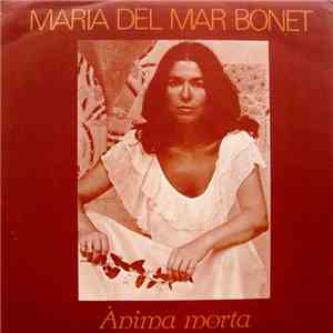 Maria Del Mar Bonet - Anima Morta