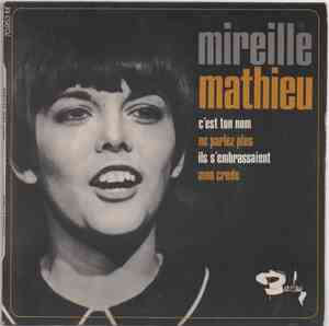 Mireille Mathieu - C'Est Ton Nom