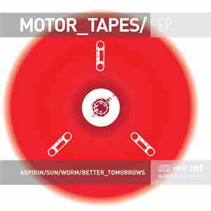 Motor Tapes - Motor Tapes EP