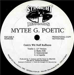 Mytee G. Poetic - Com'n Wit Nuff Ruffness / Brick City Blue'z