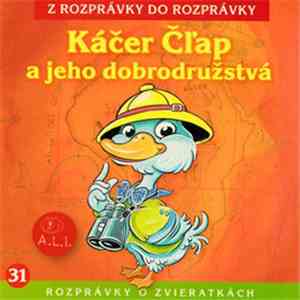 Oľga Šalagová - Káčer Čľap a jeho dobrodružstvá