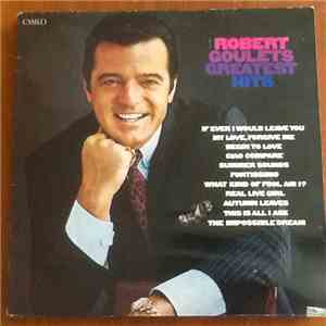 Robert Goulet - Robert Goulet's Greatest Hits
