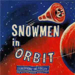 Snowmen - Snowmen In Orbit