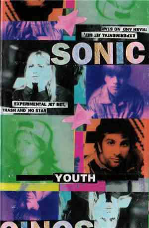 Sonic Youth - Experimental Jet Set, Trash And No Star