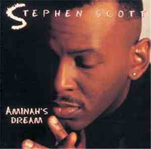 Stephen Scott  - Aminah's Dream