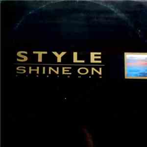 Style  - Shine On Streched