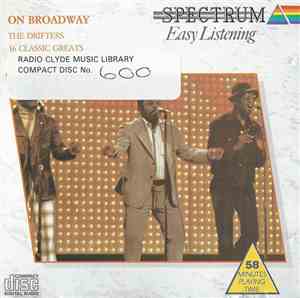 The Drifters - On Broadway (16 Classic Greats)