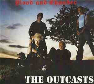 The Outcasts - Blood And Thunder