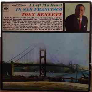 Tony Bennett - I Left My Heart In San Francisco