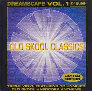 Various - Dreamscape Old Skool Classics Vol. 1