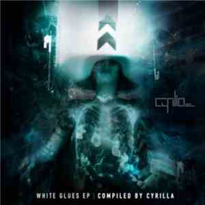 Various - White Glues EP