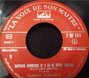 Vladimir Horowitz - Rapsodie Hongroise N°6 En Ré Bémol Majeur