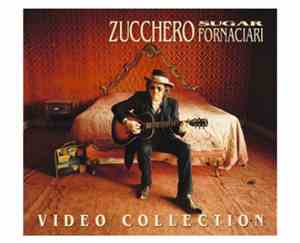 Zucchero - Zucchero Sugar Fornaciari Video Collection
