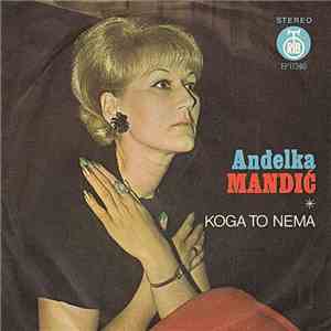 Anđelka Mandić - Koga To Nema
