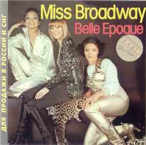 Belle Epoque - Miss Broadway