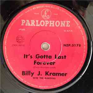 Billy J. Kramer With His Dakotas - It's Gotta Last Forever