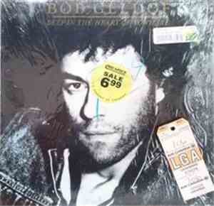 Bob Geldof - Deep In The Heart Of Nowhere